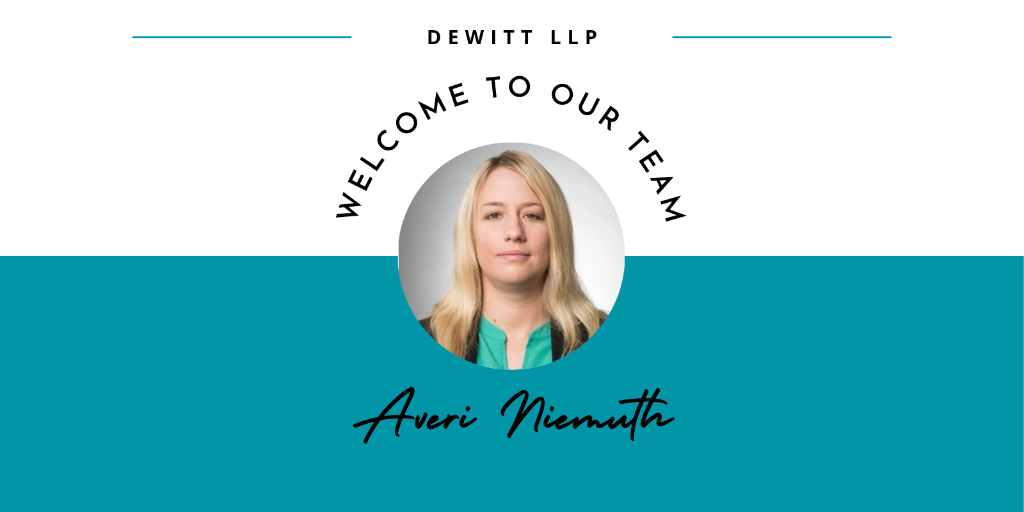 DeWitt LLP Welcomes Associate Attorney Averi Niemuth to its Greater Milwaukee Office Featured Image
